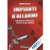 Libro " Impianti d'Allarme " di Massimo Cassano