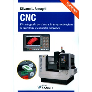 Libro "CNC - guida per macchine a controllo numerico" di Asnaghi