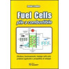 Libro " Fuel Cells - Pile a combustione " struttura e funzionamento delle pile a combustione