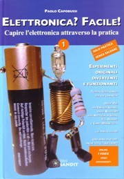 Libro " Elettronica? Facile! " di Paolo Capobussi